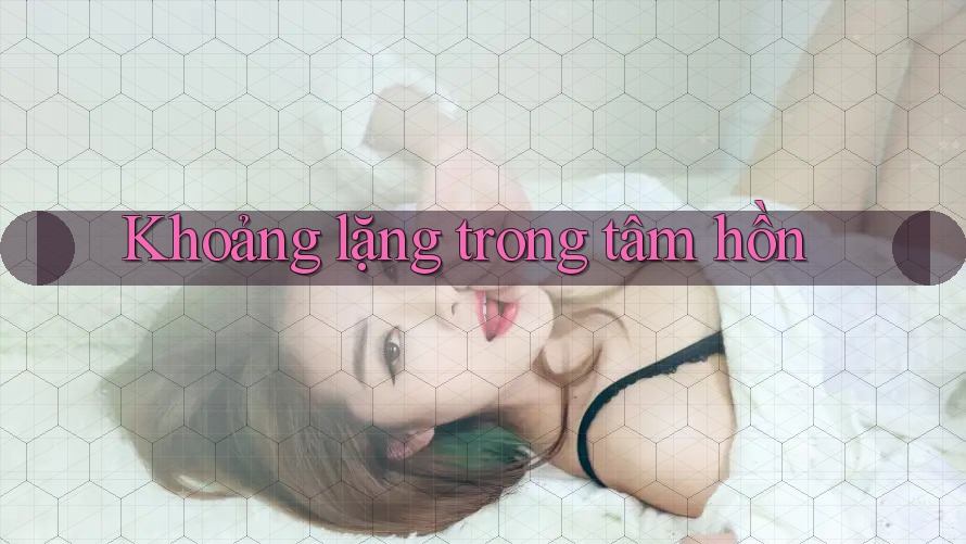 Khoảng lặng trong tâm hồn